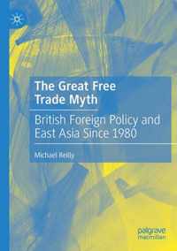 The Great Free Trade Myth