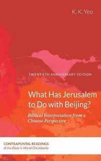 What Has Jerusalem to Do with Beijing?