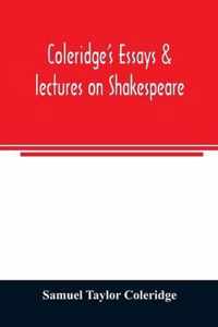 Coleridge's essays & lectures on Shakespeare