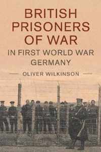 British Prisoners of War in First World War Germany