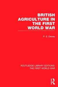 British Agriculture in the First World War