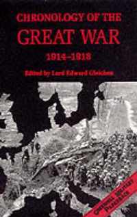 Chronology of the Great War, 1914-1918