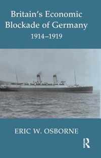 Britain's Economic Blockade of Germany, 1914-1919