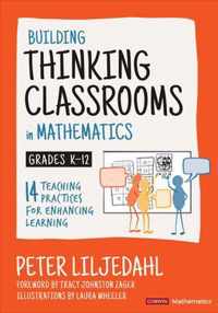 Building Thinking Classrooms in Mathematics, Grades K-12