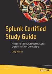 Splunk Certified Study Guide