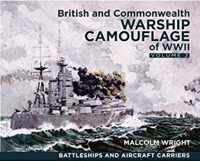 British and Commonwealth Warship Camouflage of WW II: Volume 2