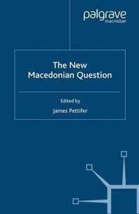 The New Macedonian Question