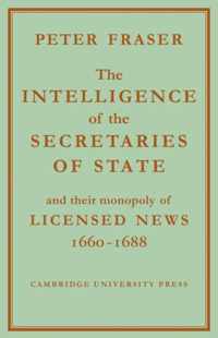 The Intelligence of the Secretaries of State