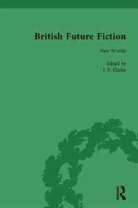 British Future Fiction, 1700-1914, Volume 2