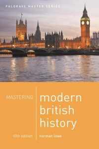 Mastering Modern British History