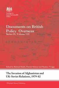 The Invasion of Afghanistan and UK-Soviet Relations, 1979-1982