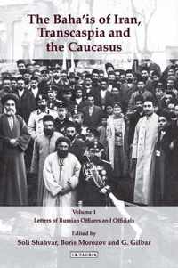 Baha'Is Of Iran, Transcaspia And The Caucasus