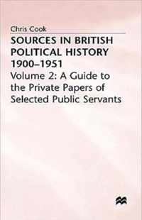 Sources in British Political History, 1900-1951