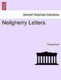 Neilgherry Letters.