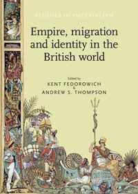 Empire, Migration and Identity in the British World