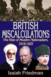 British Miscalculations