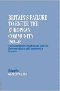 Britain's Failure to Enter the European Community, 1961-63