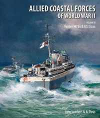 Allied Coastal Forces of World War II: Volume II