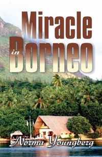 Miracle in Borneo