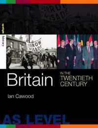 Britain in the Twentieth Century