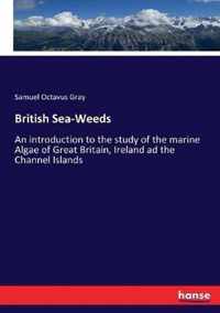 British Sea-Weeds