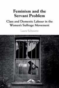 Feminism and the Servant Problem