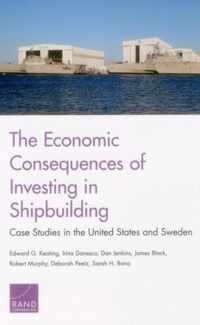 The Economic Consequences of Investing in Shipbuilding