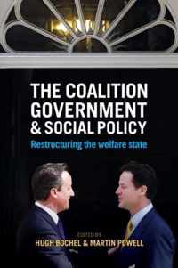 The Coalition Government and Social Policy