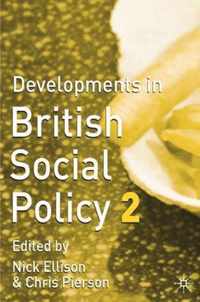 Developments in British Social Policy