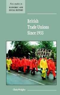 British Trade Unions since 1933