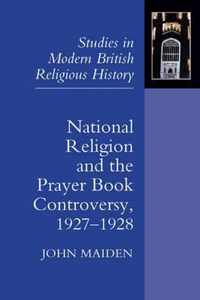 National Religion and the Prayer Book Controversy, 1927-1928