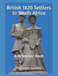 British 1820 Settlers to South Africa