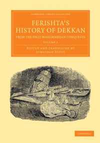 Ferishta's History of Dekkan, from the First Mahummedan Conquests