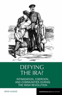 Defying the IRA?