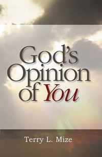 God's Opinion of You