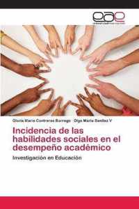 Incidencia de las habilidades sociales en el desempeno academico