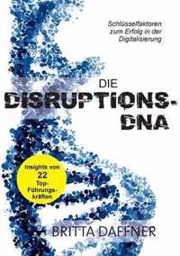 Die Disruptions-DNA