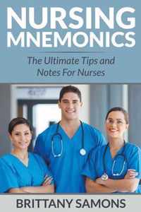 Nursing Mnemonics