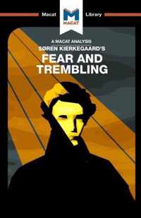 An Analysis of Soren Kierkegaard's Fear and Trembling