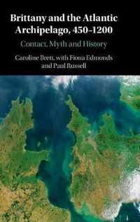 Brittany and the Atlantic Archipelago, 450-1200