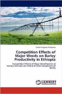 Competition Effects of Major Weeds on Barley Productivity in Ethiopia