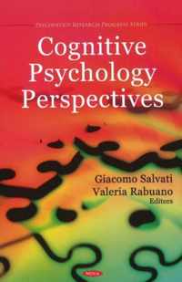 Cognitive Psychology Perspectives