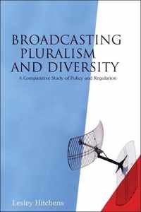 Broadcasting Pluralism and Diversity