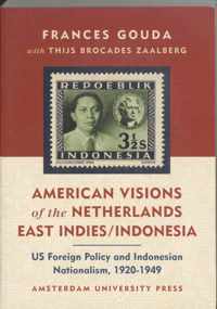 American Visions of the Netherlands East Indies/Indonesia