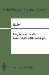 Einfuhrung in Die Industrielle Mikrobiologie