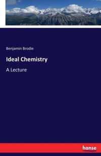 Ideal Chemistry