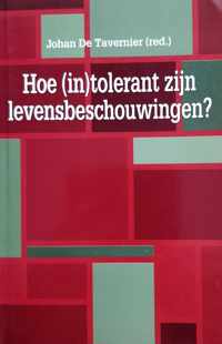 Hoe (in)tolerant zyn levensbeschouwingen