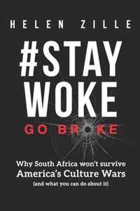 #StayWoke: Go Broke