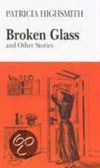 Broken Glass and Other Stories