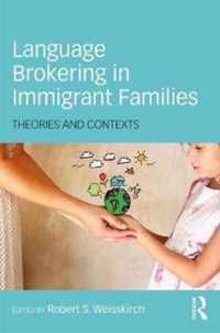 Language Brokering in Immigrant Families